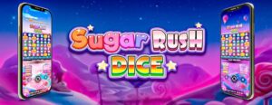 Sugar Rush Dice: Penuh Warna, Dadu Ajaib, dan Kemenangan!