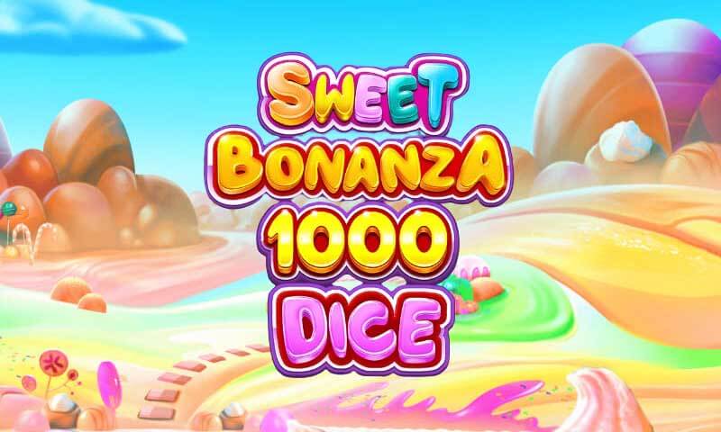 Sweet Bonanza 1000 Dice